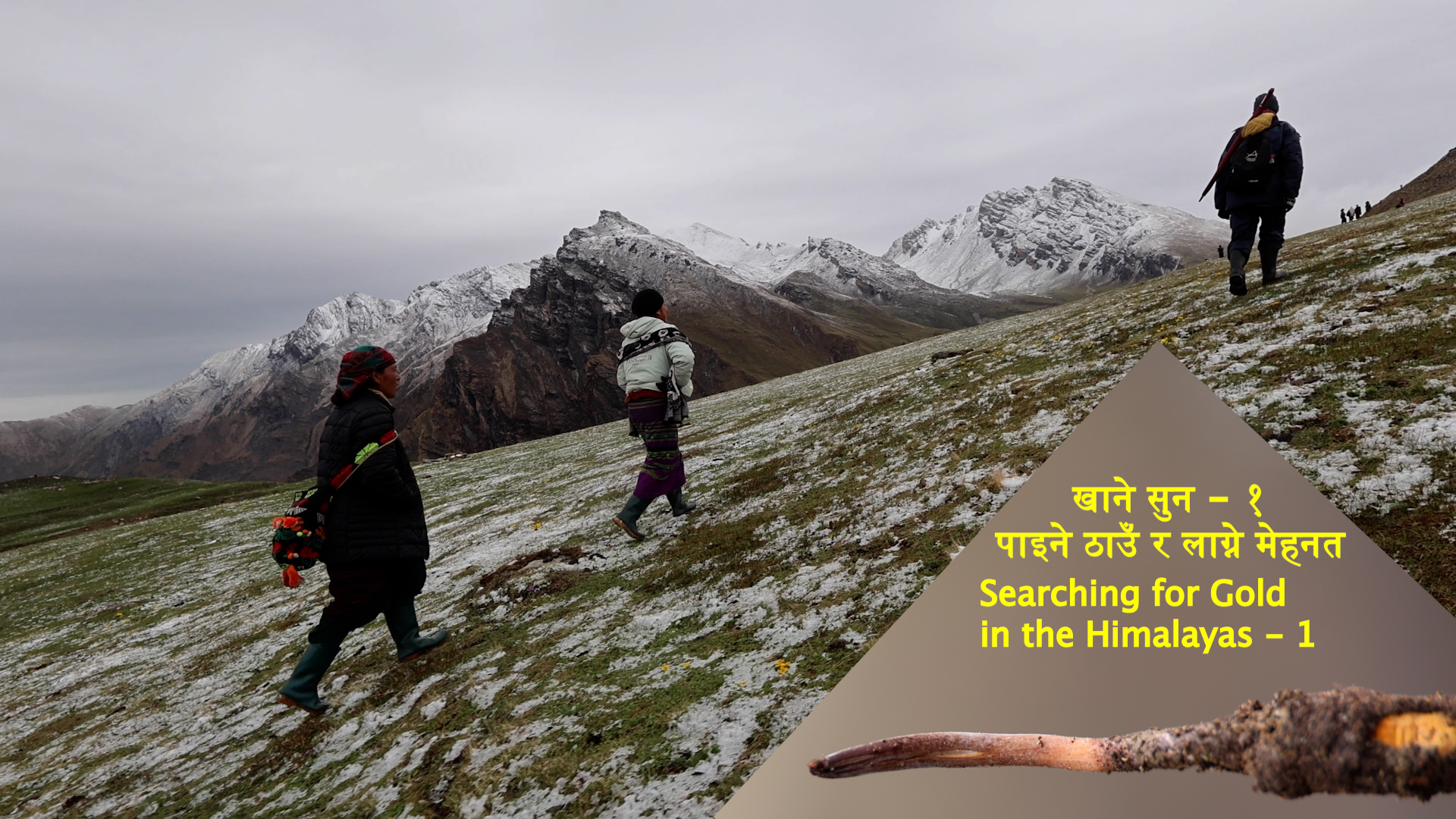 Searching for Gold in Himalayas – 1